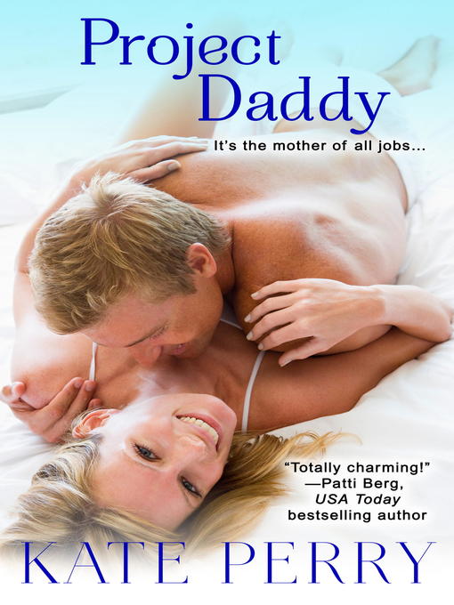 Title details for Project Daddy by Kate Perry - Available